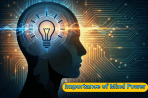 Importance of Mind Power
